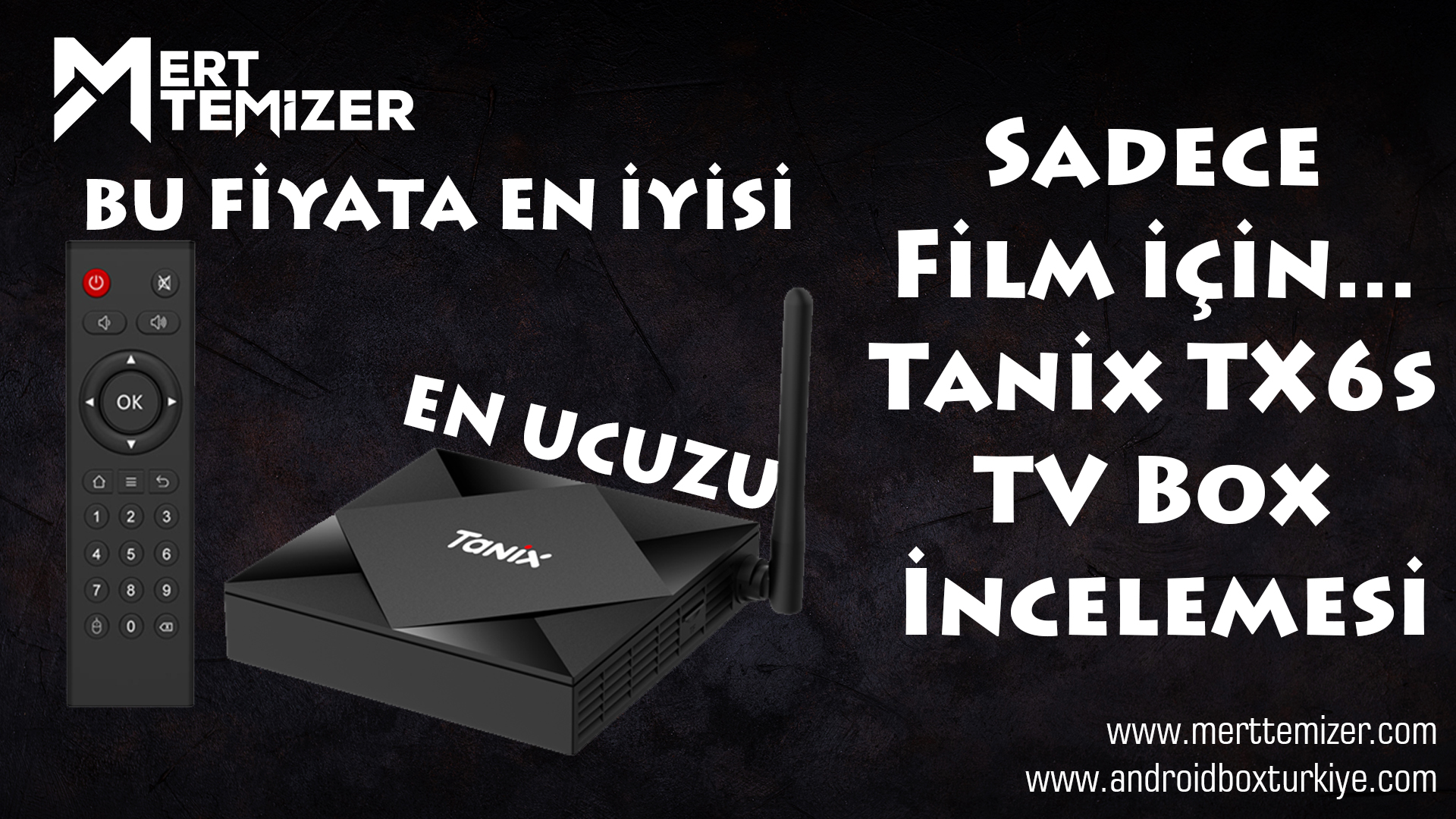 En Ucuzu… Tanix TX6s TV Box İncelemesi