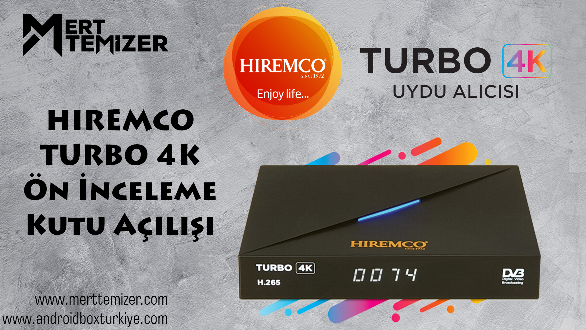 Hiremco Turbo 4K Ön İnceleme ve Kutu Açılışı