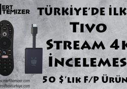 Türkiye’de ilk! Tivo Stream 4k İncelemesi