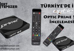 Türkiye’de İlk! Optic Prime 5G İncelemesi