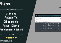 Mi box ve Android Tv Cihazlarında Arapça Klavye Probleminin Çözümü